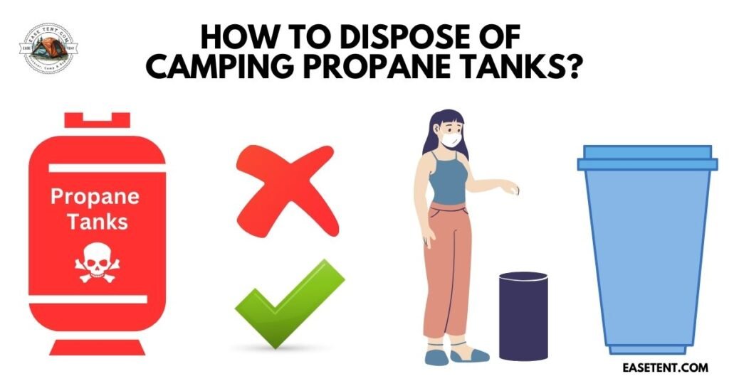 How to Dispose of Camping Propane Tanks?