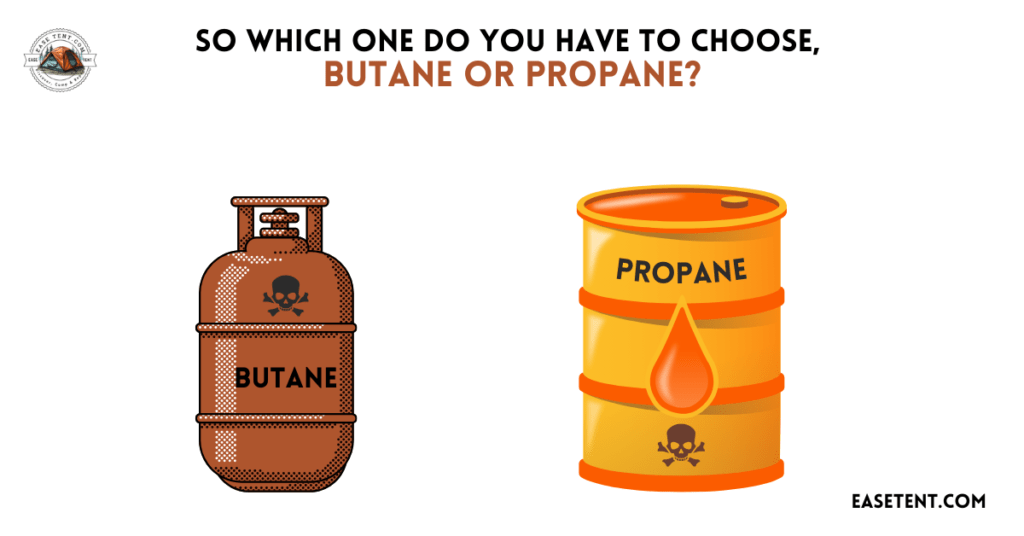 which gas should I choose for camping butane or propane?