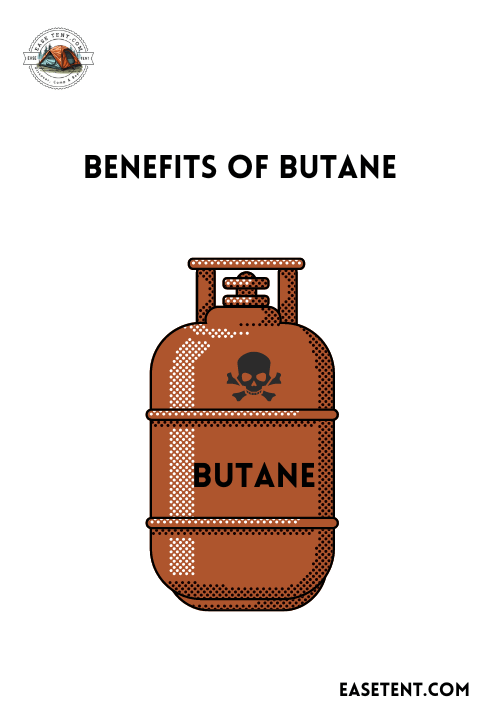 Benefits of butane if you use it while outdoor camping