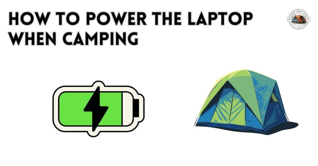 how to power the laptop when camping