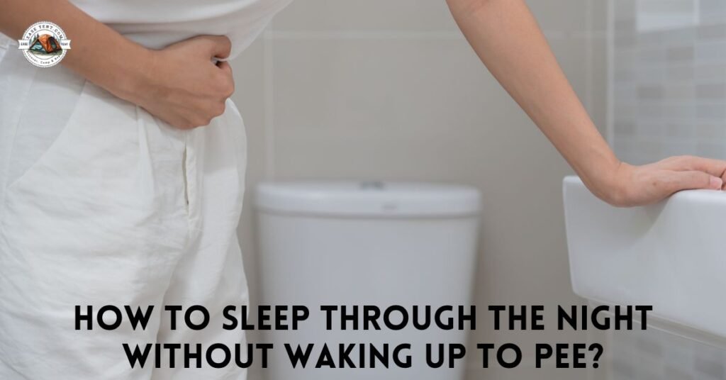 How to sleep through the night without waking up to pee?