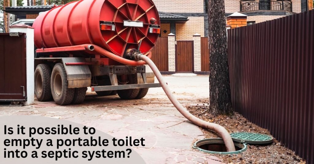 Can you empty a Camper Toilet into a Septic tank?