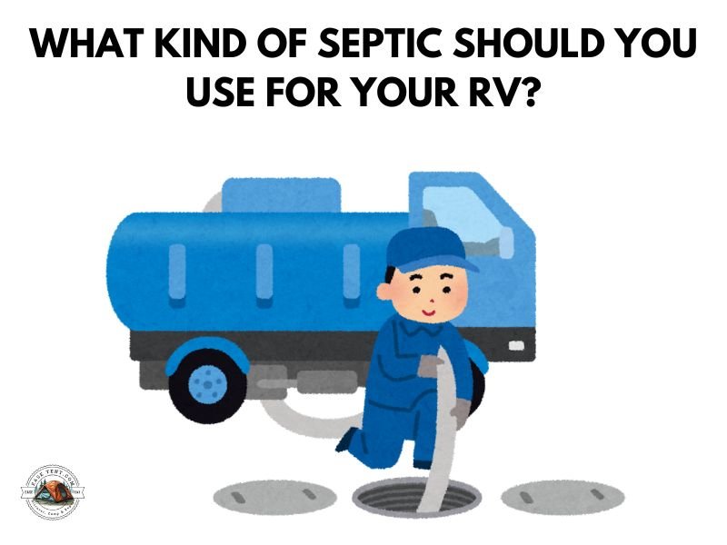 What kind of septic system do I need for my RV?